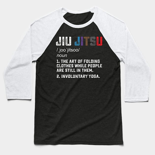 Jiu jitsu Funny definition BJJ or MMA grappler T-shirt Baseball T-Shirt by tmuzaa